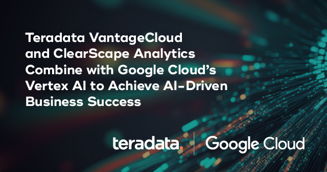 Teradata on X: Join our live demo to learn how Teradata VantageCloud and  ClearScape Analytics™ can help you harness trusted AI to power better  customer journeys. Register now:    / X